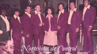 LOS NORTEÑITOS DEL CONTROL ME OLVIDARE Y TE OLVIDARE [upl. by Bluma250]