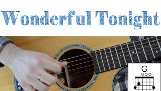 Wonderful Tonight Easy Guitar Lesson  Chords Strumming and Lead  Eric Clapton [upl. by Atinnod140]