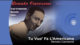 Renato Carosone  Tu Vuo Fa Llamericano con letra  lyrics video [upl. by Bergstrom711]