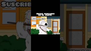 Bryan Salvaje Pescando en Pasto familyguy stewiegriffin humor shorts shortsfeed shortsviral [upl. by Ennyleuqcaj]