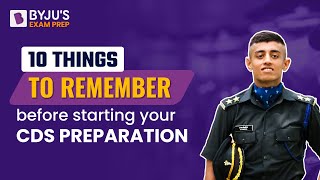 10 Things to Remember before starting your CDS Preparation  Must Watch for CDS Aspirants [upl. by Cinomod989]