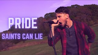 Saints Can Lie  Pride Official Music Video [upl. by Bowerman]