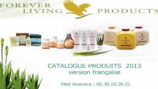 منتجات فوريفر Catalogue produits daloé vera de forever living FR 2013 [upl. by Spearman]