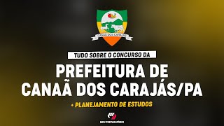 PREFEITURA DE CANAÃ DOS CARAJÁS  PA PLANEJAMENTO DE ESTUDOS [upl. by Reina]