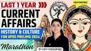 Last 1 year Current Affairs Revision  History amp Culture Marathon  UPSC Prelims 2024 [upl. by Kruter]