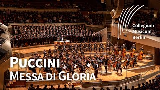 Puccini Messa di Gloria  KSO amp GC  CM Berlin [upl. by Tirrag]