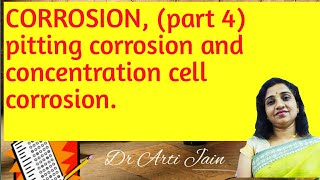 Corrosion  part 4 pitting corrosion and concentration cell corrosion [upl. by Nomor]