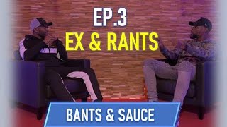 Bants amp Sauce  Episode Three We Want The Smoke [upl. by Tressia]