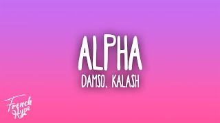 Damso Kalash  Alpha [upl. by Beatrice]