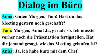 Dialog im Büro B1B2  Deutsch hören und verstehen dialog b1 A2 dtbb1 dtbb2 dtz dtzb1 [upl. by Holland]