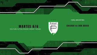 FUTSAL COPA ARGENTINA  CHICAGO VS DON BOSCO [upl. by Schaefer695]