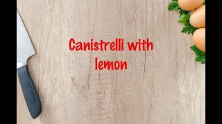 How to cook  Canistrelli with lemon [upl. by Asia794]