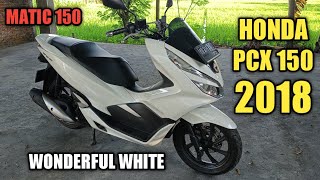 HONDA PCX 150 2018 WONDERFUL WHITE [upl. by Arakahs]