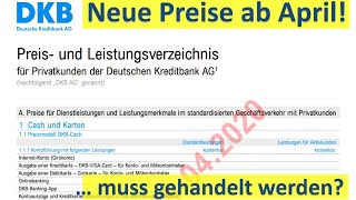 DKB Neues Preisverzeichnis Muss gehandelt werden [upl. by Aneehsirk]