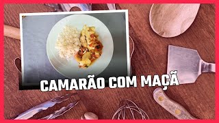 Como fazer CAMARÃO COM MAÇÃ [upl. by Pearla]