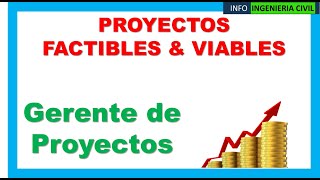 📶 Proyecto FACTIBLE y proyecto VIABLE  Gestión de Proyectos 💰 [upl. by Aitnohs]