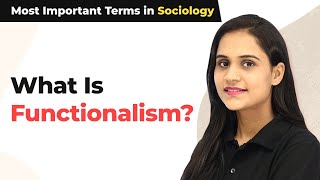 What Is Functionalism  Functionalism Theory  Most Important Terms in Sociology [upl. by Lynna]