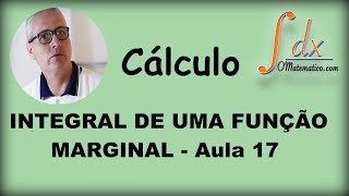 GRINGS  Integral de função marginal aula 17 [upl. by Emmery177]