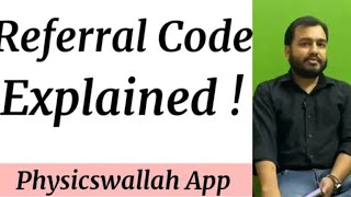 HOW TO USE REFERRAL CODE ON PHYSICSWALLAH APP EXPLAINED BY ALAKH SIR [upl. by Reidar207]