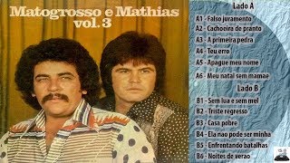 MATOGROSSO E MATHIAS  SEM LUA E SEM MEL  VOL 03  1978 LP completo [upl. by Jaycee]