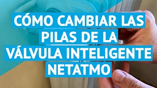 Cómo cambiar las pilas de la válvula termostática inteligente Netatmo [upl. by Nuahsyt]