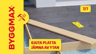 Gjuta platta del 7 jämna av ytan [upl. by Friedberg]