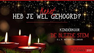 Kinderkoor De Blijde Stem Urk  Heb je wel gehoord Kerst [upl. by Arihsa]