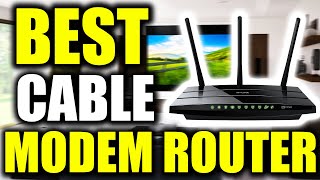 TOP 5 Best Cable Modem Router Combos 2022 [upl. by Dafodil165]