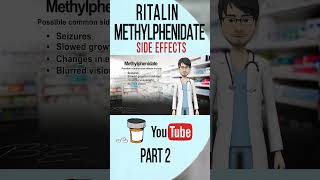 RITALIN METHYLPHENIDATE Side Effects Part 2 sideeffects [upl. by Gizela272]