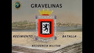 Gravelinas batalla regimiento y residencia militar [upl. by Vally]