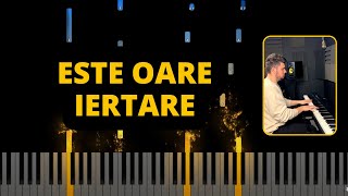 Este oare iertare  2023  Instrumental Pian  Negativ Pian  Tutorial [upl. by Oiludbo]