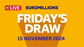 The National Lottery Euromillions Draw Live Results From Friday 15 November 2024  Euromillions live [upl. by Ardnayek]