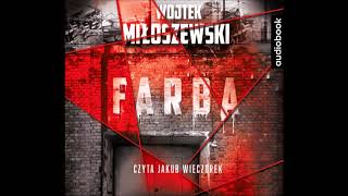 Wojtek Miłoszewski quotFarbaquot audiobook [upl. by Stuart]