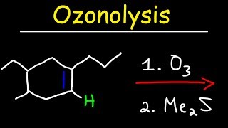 Ozonolysis  Oxidative Cleavage of Alkenes [upl. by Mulry]