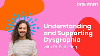 Understanding and Supporting Dysgraphia [upl. by Carlin]