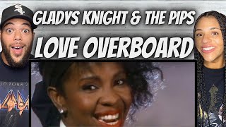 LOVED IT FIRST TIME HEARING Gladys Knight amp The Pips  Love Overboard REACTION [upl. by Ribble677]