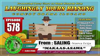 LAUGHINGLY YOURS BIANONG 197 COMPILATION  ILOCANO DRAMA  LADY ELLE PRODUCTIONS [upl. by Naitsabas]