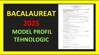 MODEL BACALAUREAT MATEMATICA 2025 PROFIL TEHNOLOGIC VARIANTA REZOLVATA PREGATIRE MATERIE TESTE M2 [upl. by Yrag]