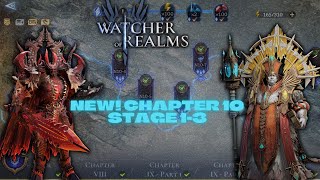 CAMPAIGN CHAPTER X STAGE 13  WATCHER OF REALMS watcherofrealms ChapterXevent [upl. by Mitzi164]