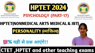 HPTET PSYCHOLOGY PREPARATION 2024 》Personality in BED hptet PSYCHOLOGY notes viral virel cdp [upl. by Asirak]