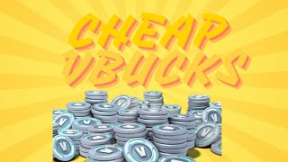 🤑😱How to get the CHEAPEST VBUCKS😱🤑 [upl. by Eedahs]