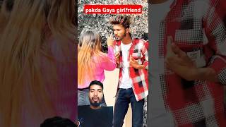 pakda Gaya girlfriend 🔥 song love funny comedy shorts [upl. by Baker]