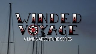 Winded Voyage 2  Episode 12  Life On The Hard [upl. by Javler]