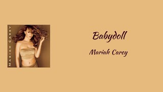 Mariah Carey  Babydoll  lyrics [upl. by Derdle]