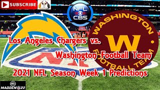 Los Angeles Chargers vs Washington Football Team  2021 NFL Week 1  Predictions Madden NFL 22 [upl. by Edmead852]