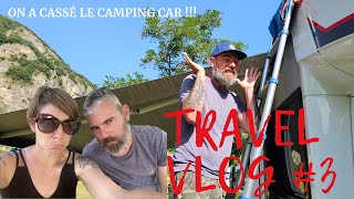 VLOG VOYAGE  Episode 3  On a cassé notre camping car  Tutoriel store THULE [upl. by Calvano]