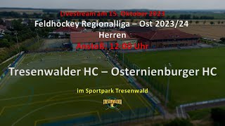 Live Feldhockey Regionalliga Ost  Herren 202324 Tresenwalder HC  Osternienburger HC 1  1 [upl. by Anirec]