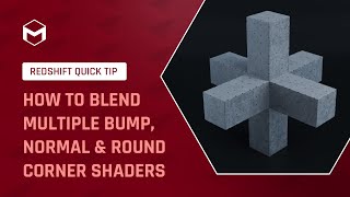 RedshiftQuickTip 11 How to blend multiple bump normal and round corner shaders [upl. by Ahker]