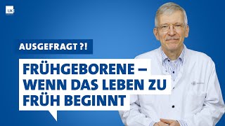 Ausgefragt Frühgeborene Wenn das Leben zu früh beginnt [upl. by Novets]