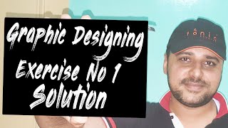 Digiskills Graphic Designing Exercise No 1 Solution [upl. by Upshaw]